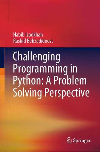 دانلود نسخه کامل کتاب Challenging Programming in Python: A Problem Solving Perspective