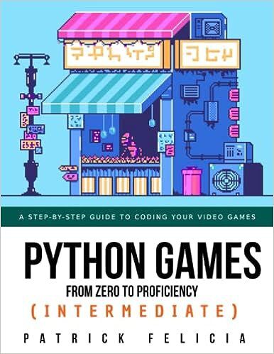 دانلود نسخه کامل کتاب Python Games from Zero to Proficiency (Intermediate): A step-by-step guide to coding your first shooter game with Python and Pygame
