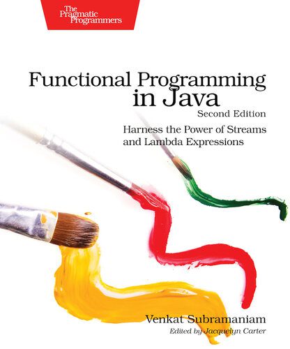 دانلود نسخه کامل کتاب Functional Programming in Java, Second Edition