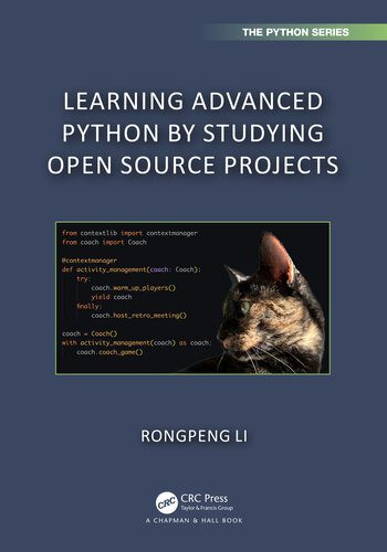 دانلود نسخه کامل کتاب Learning Advanced Python by Studying Open Source Projects