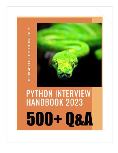 دانلود نسخه کامل کتاب The Python Interview Handbook 2023 : Your Ultimate Guide to Crack Any Python Interview with 500 Q & A