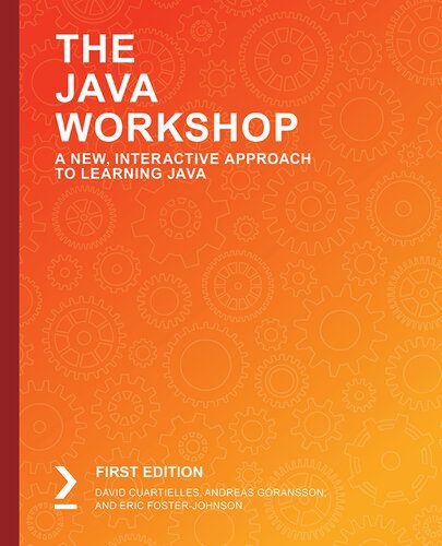 دانلود نسخه کامل کتاب The Java Workshop: A New, Interactive Approach to Learning Java