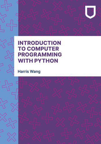 دانلود نسخه کامل کتاب Introduction to Computer Programming with Python