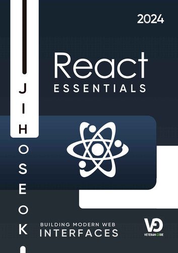 دانلود نسخه کامل کتاب React Essentials: Building Modern Web Interfaces