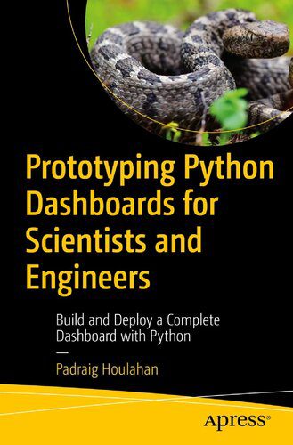 دانلود نسخه کامل کتاب Prototyping Python Dashboards for Scientists and Engineers