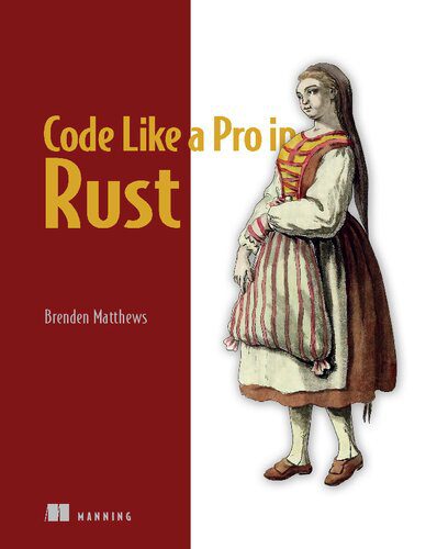 دانلود نسخه کامل کتاب Code Like a Pro in Rust