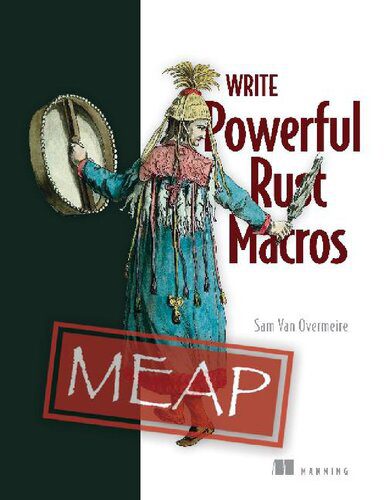 دانلود نسخه کامل کتاب Write Powerful Rust Macros (MEAP V08)