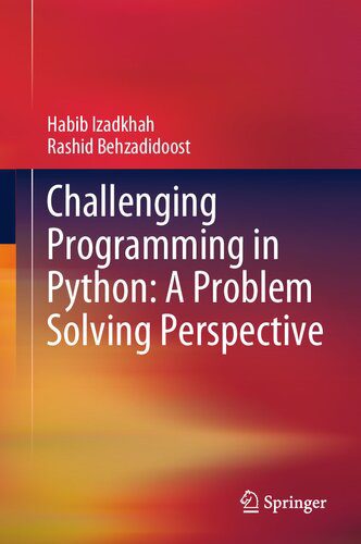 دانلود نسخه کامل کتاب Challenging Programming in Python: A Problem Solving Perspective
