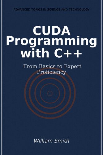 دانلود نسخه کامل کتاب CUDA Programming with C++From Basics to Expert Proficiency