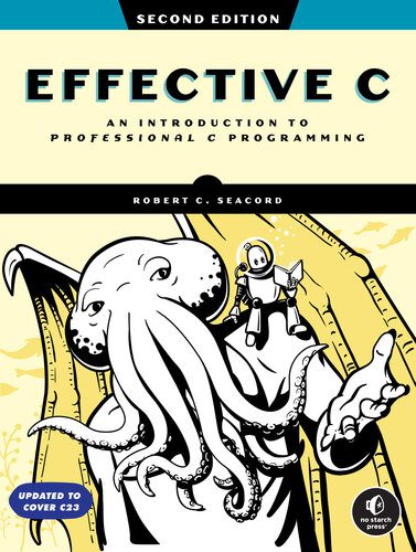 دانلود نسخه کامل کتاب Effective C: An Introduction to Professional C Programming