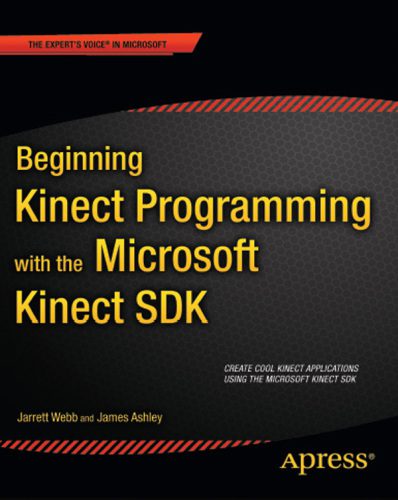 دانلود نسخه کامل کتاب Beginning Kinect Programming with the Microsoft Kinect SDK