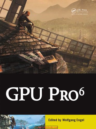 دانلود نسخه کامل کتاب GPU Pro 6: Advanced Rendering Techniques
