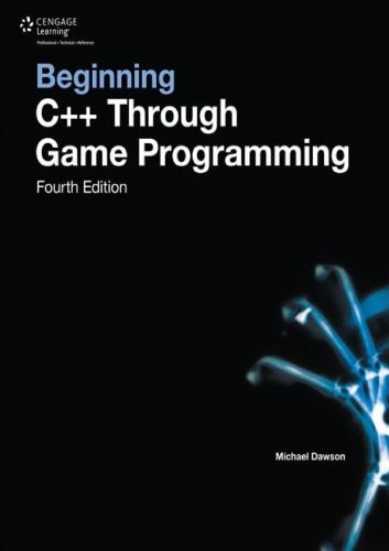 دانلود نسخه کامل کتاب Beginning C++ Through Game Programming