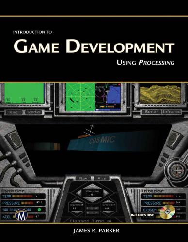 دانلود نسخه کامل کتاب Introduction to Game Development: Using Processing