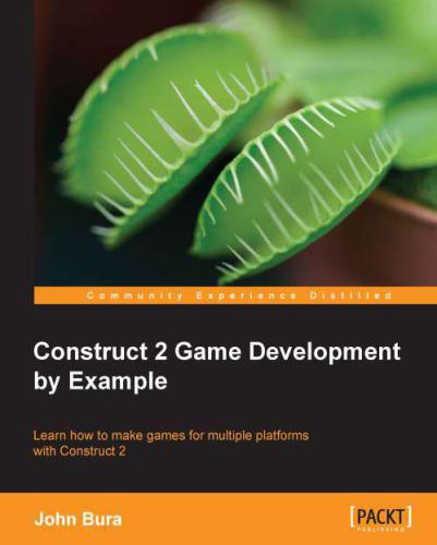 دانلود نسخه کامل کتاب Construct 2 Game Development by Example