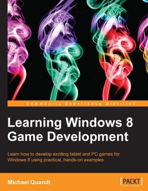 دانلود نسخه کامل کتاب Learning Windows 8 Game Development