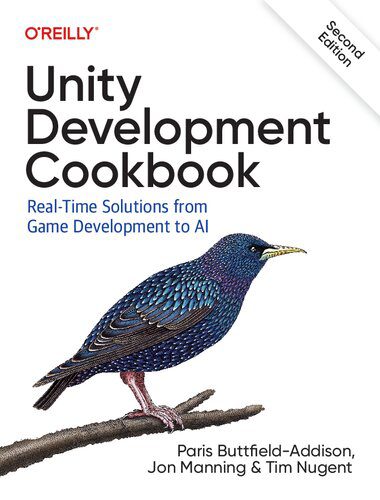 دانلود نسخه کامل کتاب Unity Development Cookbook: Real-Time Solutions from Game Development to AI