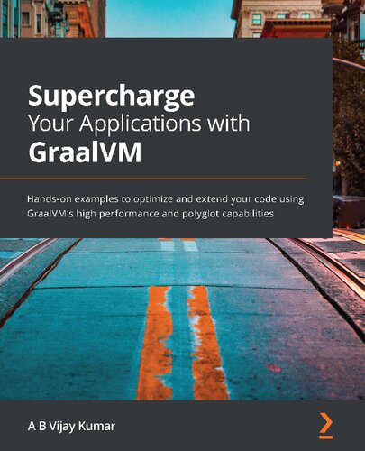دانلود نسخه کامل کتاب Supercharge Your Applications with GraalVM