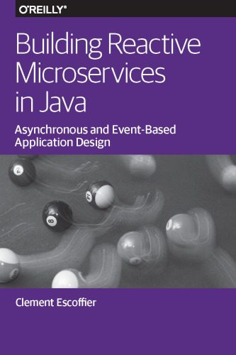 دانلود نسخه کامل کتاب Building Reactive Microservices in Java.