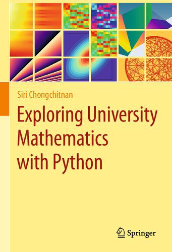 دانلود نسخه کامل کتاب Exploring University Mathematics with Python
