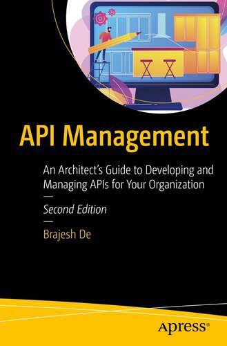 دانلود نسخه کامل کتاب API Management : An Architect’s Guide to Developing and Managing APIs for Your Organization