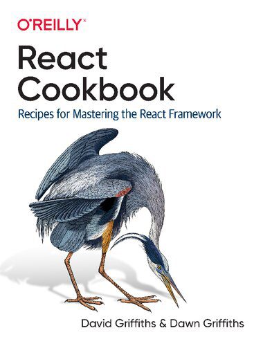 دانلود نسخه کامل کتاب React Cookbook: Recipes for Mastering the React Framework