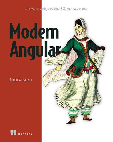 دانلود نسخه کامل کتاب Modern Angular: Also covers signals, standalone, SSR, zoneless, and more