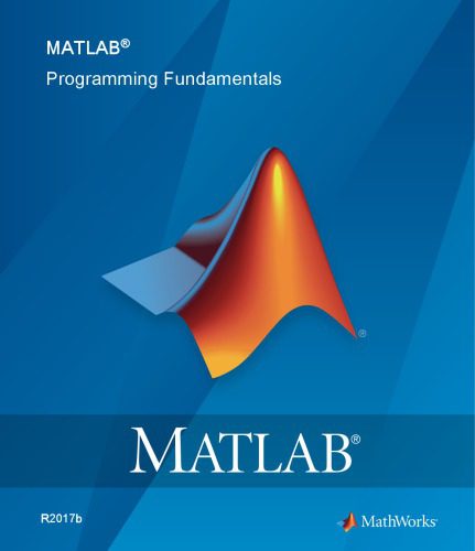 دانلود نسخه کامل کتاب MATLAB Programming Fundamentals