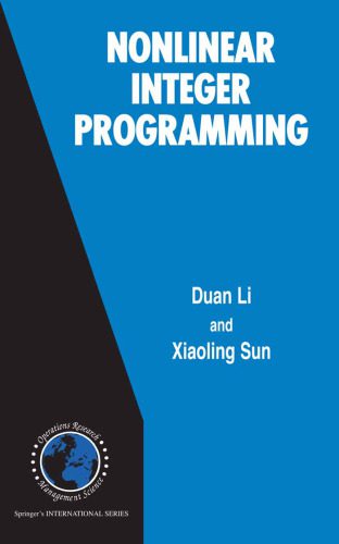 دانلود نسخه کامل کتاب Nonlinear Integer Programming (International Series in Operations Research & Management Science)