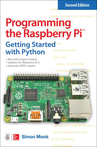 دانلود نسخه کامل کتاب Programming the Raspberry Pi: Getting Started with Python