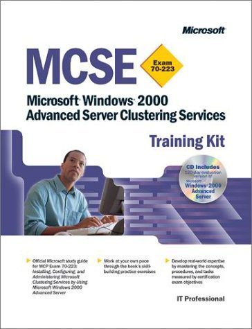 دانلود نسخه کامل کتاب MCSE Training Kit: Microsoft Windows 2000 Advanced Server Advanced Server Clustering Services