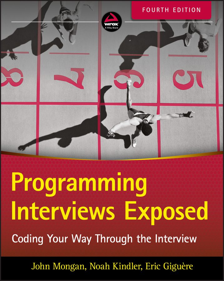 دانلود نسخه کامل کتاب Programming Interviews Exposed: Coding Your Way Through the Interview