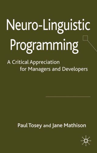 دانلود نسخه کامل کتاب Neuro-Linguistic Programming: A Critical Appreciation for Managers and Developers