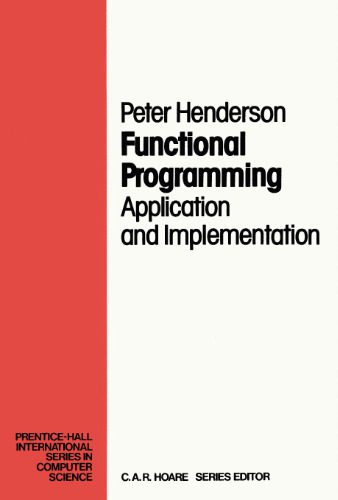 دانلود نسخه کامل کتاب Functional Programming Application and Implementation