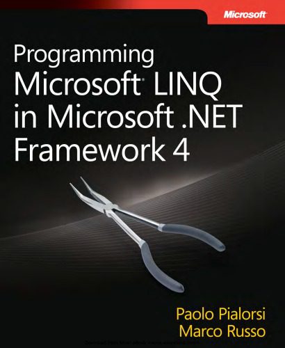 دانلود نسخه کامل کتاب Programming Microsoft LINQ in Microsoft .NET Framework 4