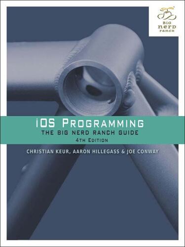 دانلود نسخه کامل کتاب iOS Programming: The Big Nerd Ranch Guide