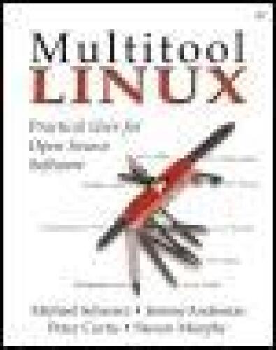 دانلود نسخه کامل کتاب Multitool Linux: Practical Uses for Open Source Software