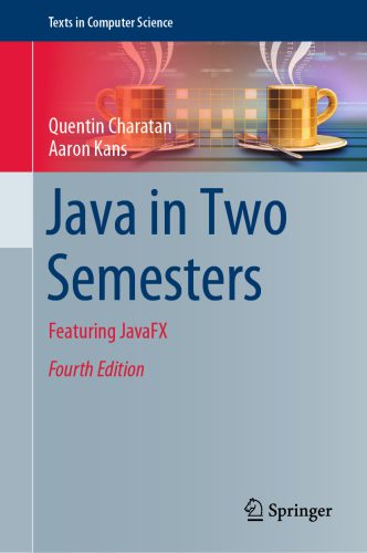 دانلود نسخه کامل کتاب Java in Two Semesters: Featuring JavaFX