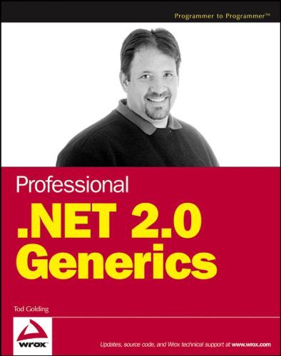 دانلود نسخه کامل کتاب Professional .NET 2.0 Generics (Programmer to Programmer)