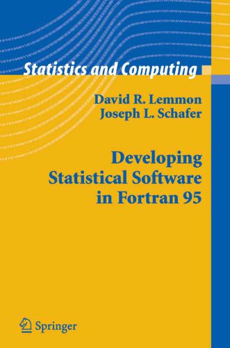 دانلود نسخه کامل کتاب Developing Statistical Software in Fortran 95