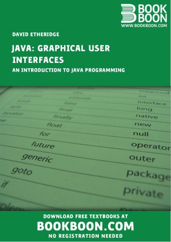دانلود نسخه کامل کتاب Java: Graphical User Interfaces – An Introduction To Java Programming