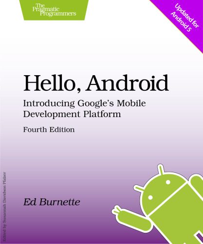 دانلود نسخه کامل کتاب Hello, Android: Introducing Google’s Mobile Development Platform