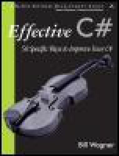 دانلود نسخه کامل کتاب Effective C#: 50 specific ways to improve your C#