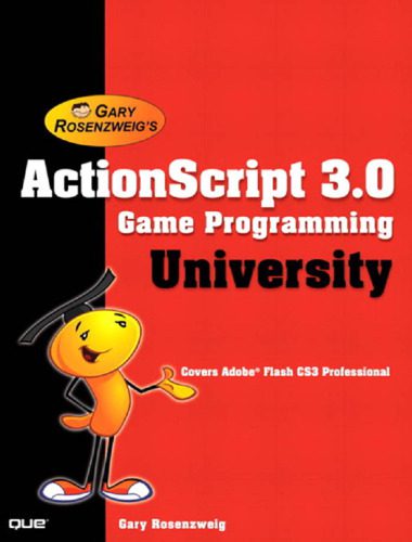دانلود کتاب ActionScript 3.0 Game Programming University – دانشگاه برنامه نویسی بازی ActionScript 3.0