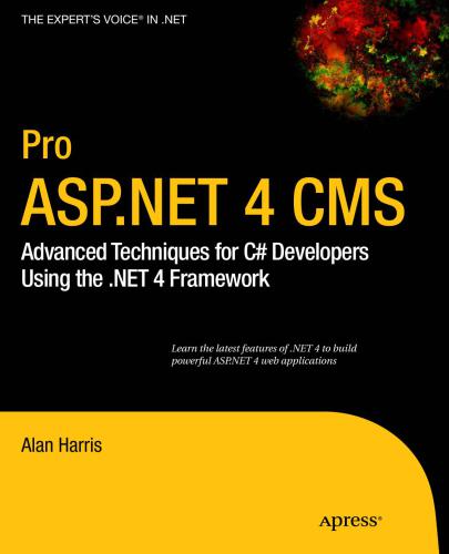 دانلود نسخه کامل کتاب Pro ASP.NET 4 CMS: Advanced Techniques for C# Developers Using the .NET 4 Framework