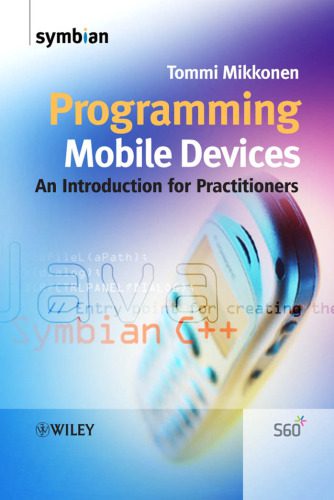 دانلود نسخه کامل کتاب Programming Mobile Devices: An Introduction for Practitioners