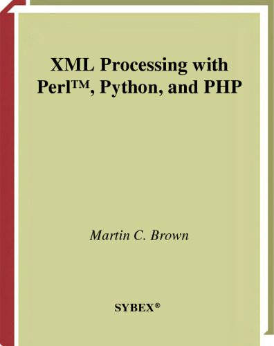 دانلود نسخه کامل کتاب XML Processing with Perl, Python, and PHP