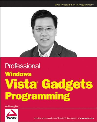 دانلود نسخه کامل کتاب Professional Windows Vista Gadgets Programming (Programmer to Programmer)
