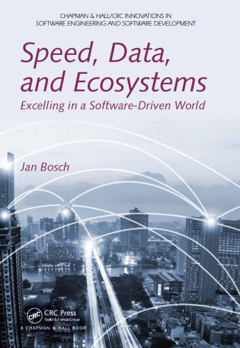 دانلود نسخه کامل کتاب Speed, Data, and Ecosystems. Excelling in a Software-Driven World
