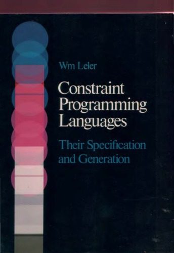 دانلود نسخه کامل کتاب Constraint Programming Languages: Their Specification and Generation